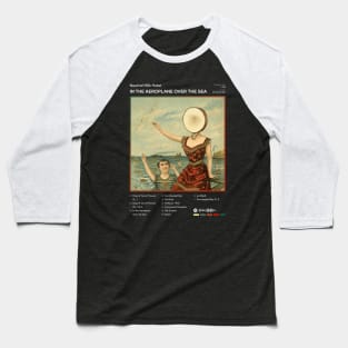 Neutral Milk Hotel - In the Aeroplane Over the Sea Tracklist Album Baseball T-Shirt